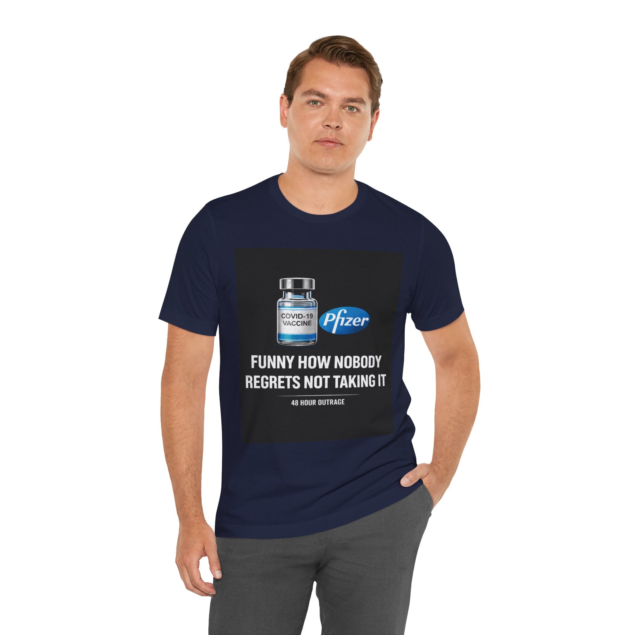 Funny How Nobody Regrets Not Taking It – COVID Shot Shirt | 48 Hour Outrage