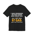 7 Gas T-Shirt – Funny Retro Gas Price Tee, Gasoline Humor Shirt