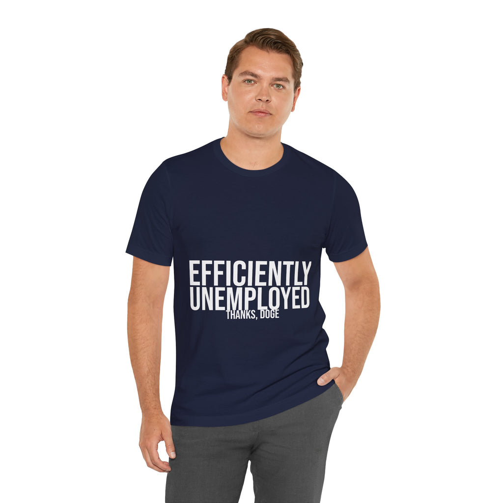 Efficiently Unemployed — Thanks, DOGE | 48 Hour Outrage