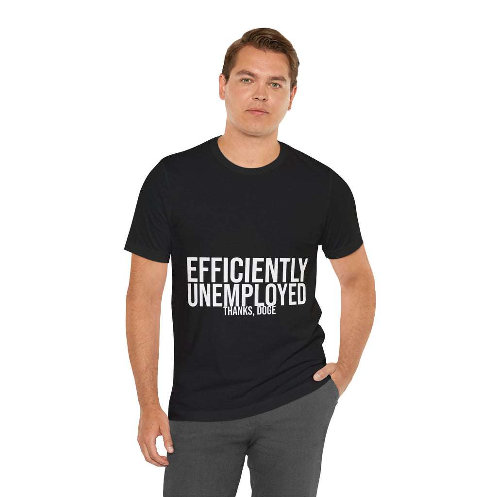 Efficiently Unemployed — Thanks, DOGE | 48 Hour Outrage